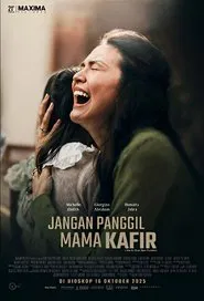 Jangan Panggil Mama Kafir movie poster