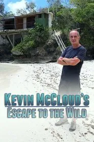 Kevin McCloud's Escape to the Wild tv show poster
