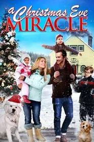 A Christmas Eve Miracle movie poster