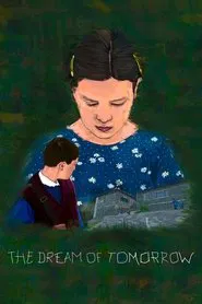 The Dream of Tomorrow movie poster