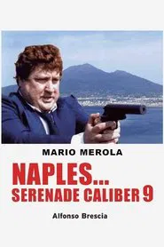 Naples... Serenade Caliber 9 movie poster