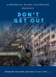 Don't Get Out movie poster