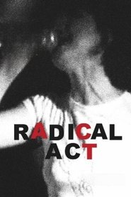 Radical Act movie poster