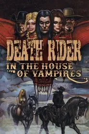 Death Rider in the House of Vampires movie poster