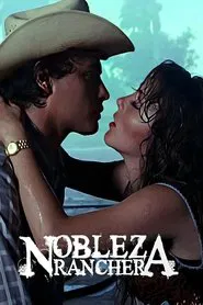 Nobleza ranchera movie poster
