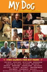 Poster do filme My Dog: An Unconditional Love Story