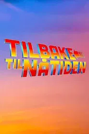 Tilbake til nåtiden movie poster