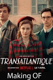 Making Transatlantic movie poster