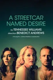 National Theatre Live: A Streetcar Named Desire movie poster