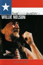 Poster do filme Willie Nelson: Live from Austin TX