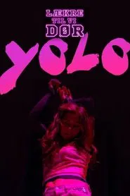 YOLO movie poster