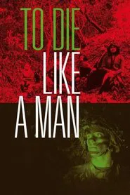 To Die Like a Man movie poster