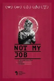 Not My Job movie poster