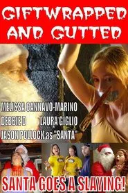 Giftwrapped and Gutted movie poster