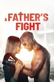 A Father's Fight movie poster