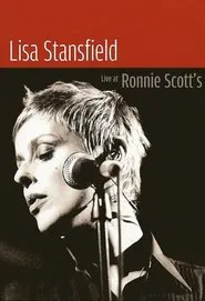 Lisa Stansfield: Live at Ronnie Scott's movie poster