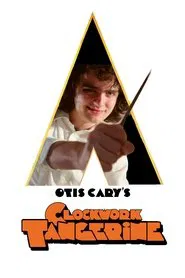 A Clockwork Tangerine movie poster