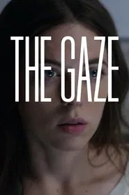 The Gaze movie poster