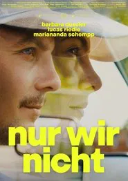 nur wir nicht movie poster
