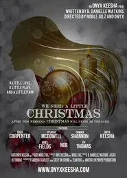 We Need A Little Christmas movie poster
