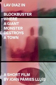 Blockbuster Where a Giant Monster Destroys a Town movie poster
