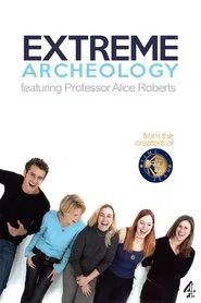 Extreme Archaeology tv show poster