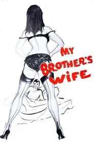 My Brother's Wife movie poster