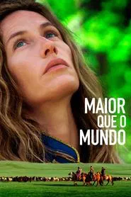 Poster do filme Maior que o Mundo