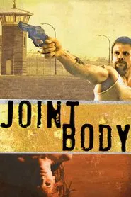 Joint Body movie poster