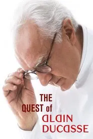 The Quest of Alain Ducasse movie poster