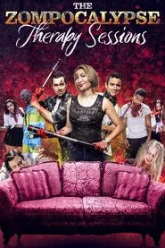 The Zompocalypse Therapy Sessions movie poster