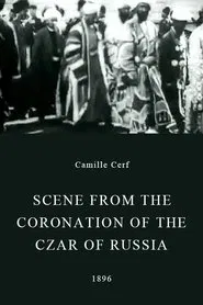 Poster do filme Scene from the Coronation of the Czar of Russia