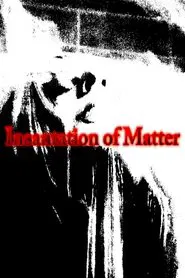 Incantation of Matter movie poster