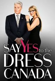 Say Yes To The Dress: Canada tv show poster