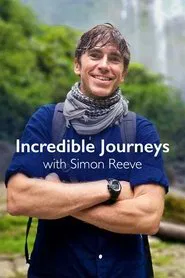 Incredible Journeys with Simon Reeve tv show poster