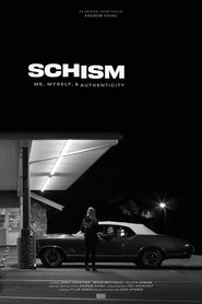 Poster do filme Schism: Me , Myself, and Authenticity