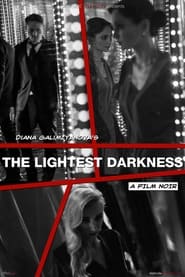 The Lightest Darkness movie poster