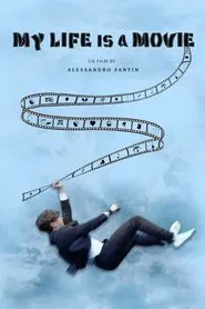 My Life is a Movie movie poster