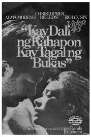 Kay Dali ng Kahapon, Kay Tagal ng Bukas movie poster