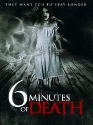 6 Minutes of Death movie poster