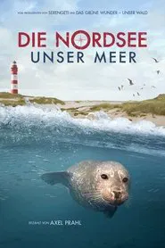 The North Sea - Our sea movie poster