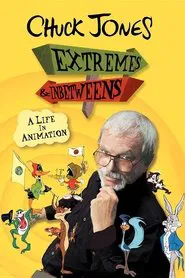 Chuck Jones: Extremes and In-Betweens - A Life in Animation movie poster