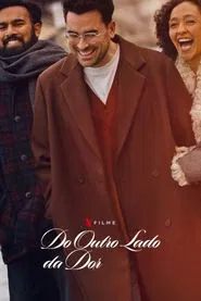 Poster do filme Do Outro Lado da Dor