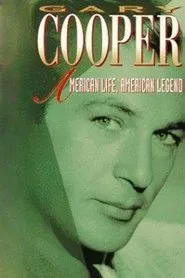Gary Cooper: American Life, American Legend movie poster