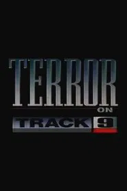 Poster do filme Terror on Track 9