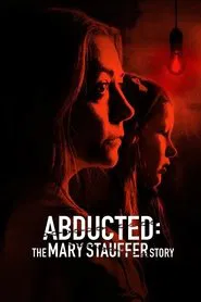 Abducted: The Mary Stauffer Story movie poster
