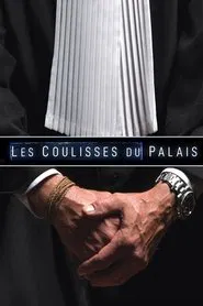 Les coulisses du Palais tv show poster