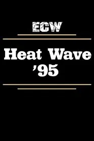 ECW Heat Wave 1995 movie poster
