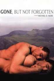 Poster do filme Gone, But Not Forgotten
