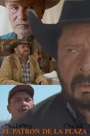 El Patron De La Plaza movie poster